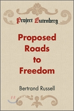 Proposed Roads to Freedom